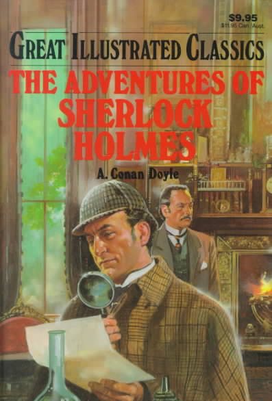 The Adventures of Sherlock Holmes (Great Illustrated Classics) cover