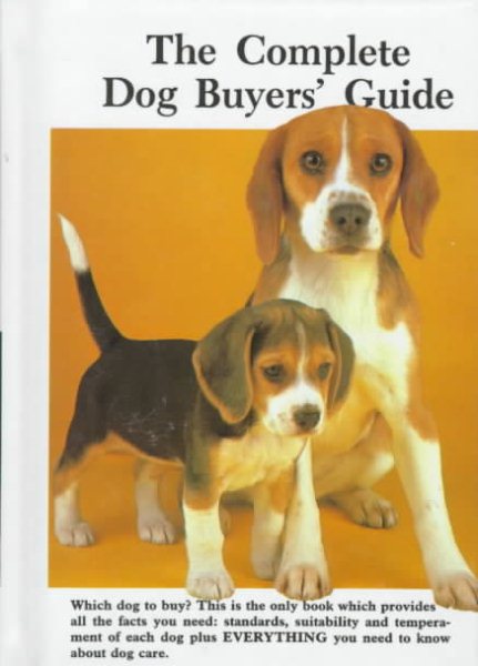 Complete Dog Buyer's Guide