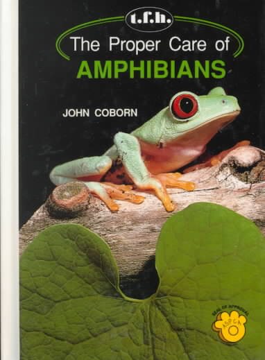 The Proper Care of Amphibians cover