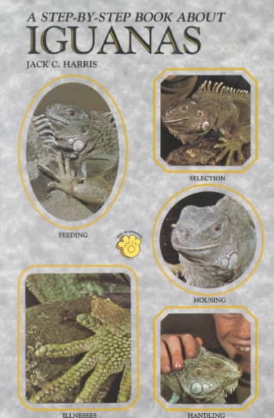 Step-By-Step Book About Iguanas (Step-By-Step Book About Series) cover