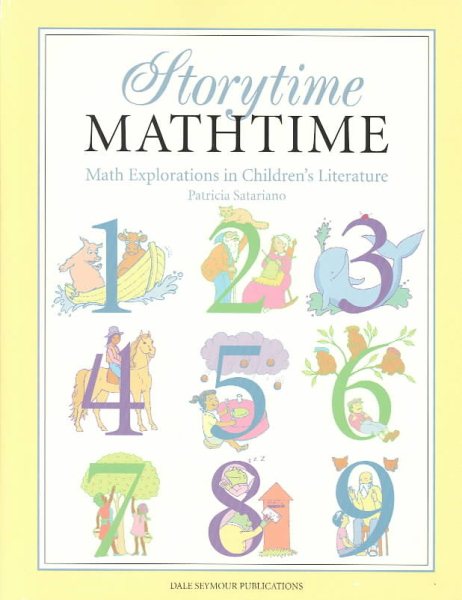 Storytime, Mathtime: Math Explorations in Children's Literature cover