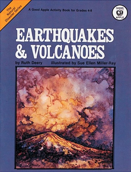 Earthquakes and Volcanoes (Natural Disaster (Good Apple))