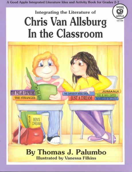 Integrating the Literature of Chris Van Allsburg in the Classroom cover
