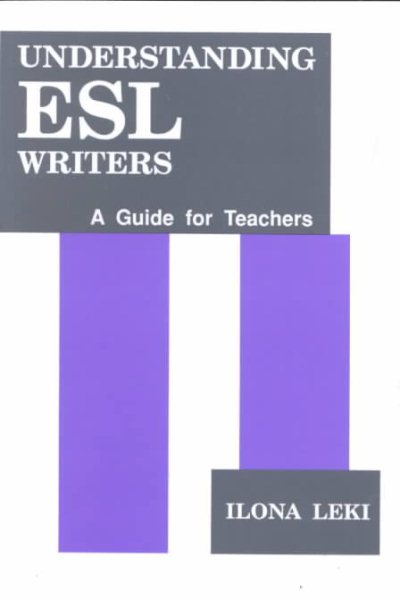 Understanding ESL Writers: A Guide for Teachers cover