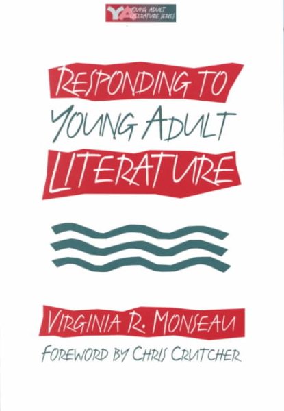 Responding to Young Adult Literature (Young Adult Literature Series) cover