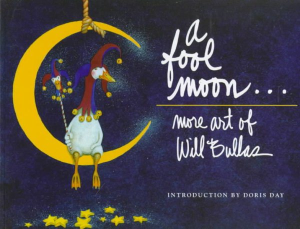 A Fool Moon: More Art of Will Bullas cover