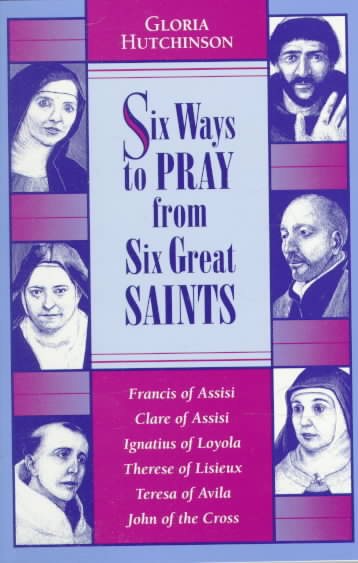 Six Ways to Pray from Six Great Saints cover