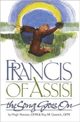 Francis of Assisi: The Song Goes On