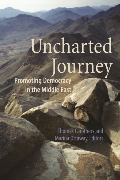 Uncharted Journey: Promoting Democracy in the Middle East (Global Policy Books) cover