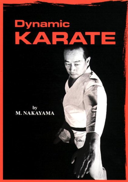 Dynamic Karate: Instruction by the Master (Bushido- The Way of the Warrior) cover