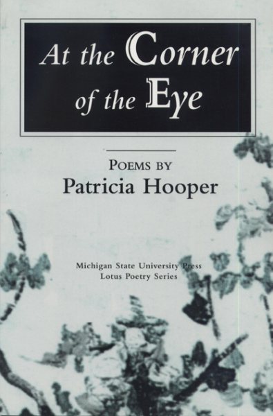 At the Corner of the Eye (Lotus Poetry Series) cover