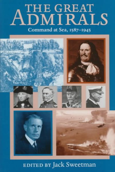 Great Admirals: Command at Sea, 1587-1945 cover