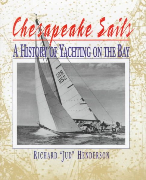 Chesapeake Sails: A History of Yachting on the Bay cover
