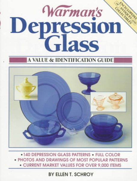 Warman's Depression Glass: A Value & Identification Guide (Serial)