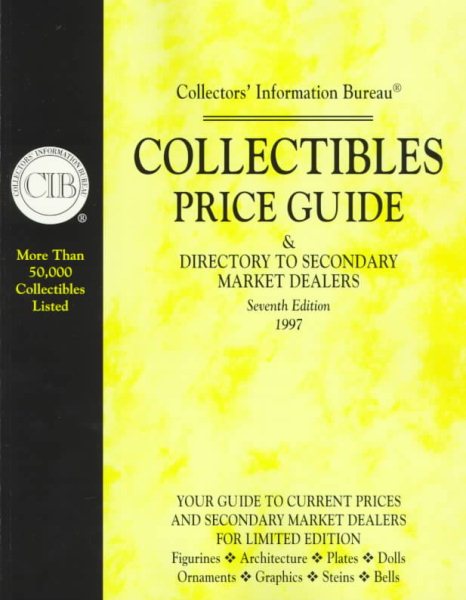 Collectibles Price Guide & Directory to Secondary Market Dealers, 1997 (1997, 7th ed) cover