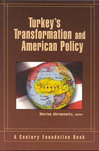 Turkey's Transformation and American Policy cover