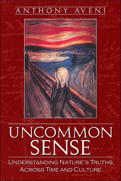 Uncommon Sense: Understanding Nature's Truths Across Time and Culture cover