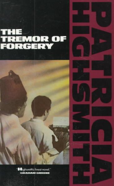 The Tremor of Forgery (Highsmith, Patricia) cover