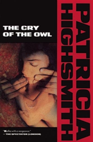 The Cry of the Owl (Highsmith, Patricia) cover