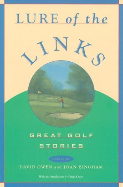 Lure of the Links: Great Golf Stories : An Anthology cover