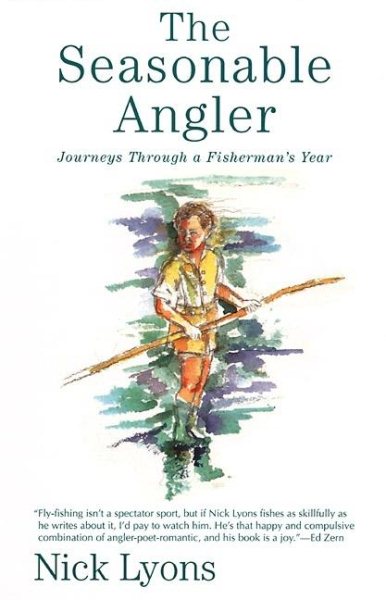 The Seasonable Angler: Journeys Through a Fisherman's Year cover