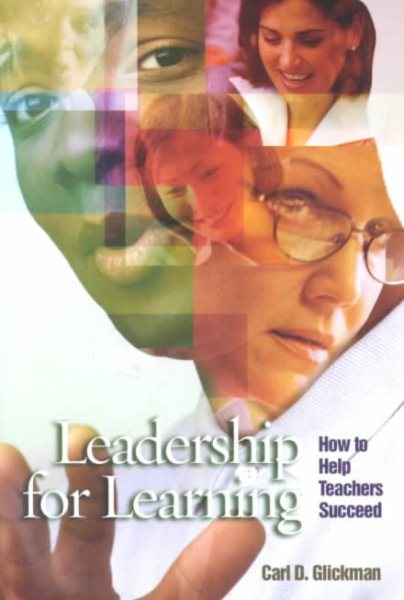 Leadership for Learning: How to Help Teachers Succeed cover
