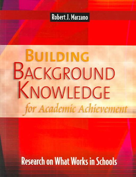 Building Background Knowledge for Academic Achievement: Research on What Works in Schools (Professional Development) cover
