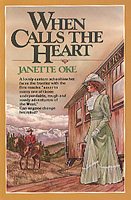 When Calls the Heart (Canadian West #1)