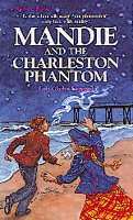 Mandie and the Charleston Phantom (Mandie, Book 7)