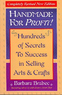 Handmade for Profit!: Hundreds of Secrets to Success in Selling Arts and Crafts cover