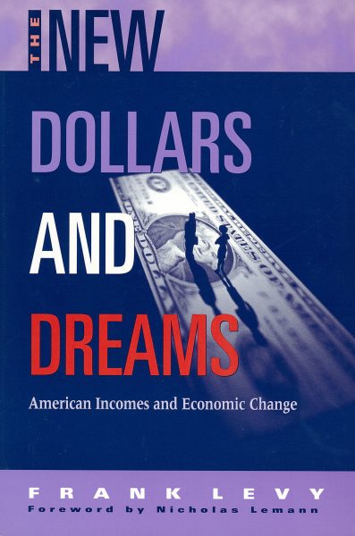 The New Dollars and Dreams: American Incomes in the Late 1990s (Russell Sage Foundation Census) cover