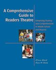 A Comprehensive Guide to Readers Theatre: Enhancing Fluency and Comprehension in Middle School and Beyond