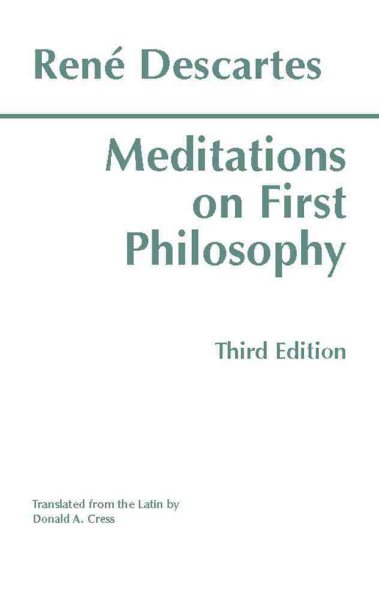 Meditations on First Philosophy (Hackett Classics) cover