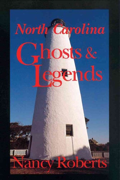 North Carolina Ghosts and Legends cover