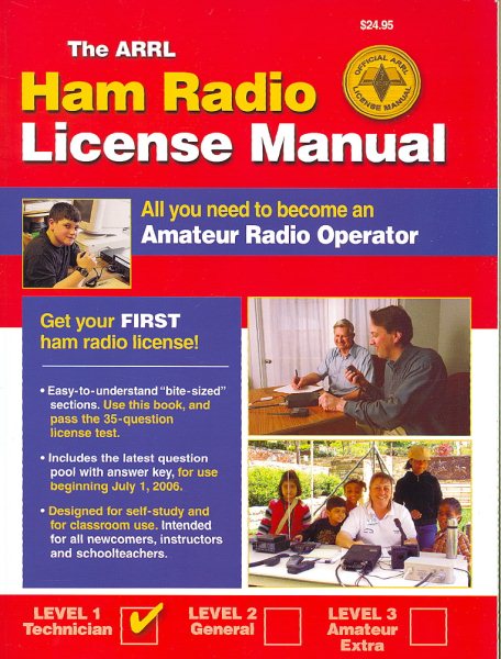 ARRL Ham Radio License Manual: All You Need to Become an Amateur Radio Operator cover
