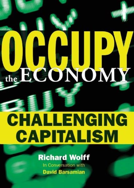 Occupy the Economy: Challenging Capitalism (City Lights Open Media) cover