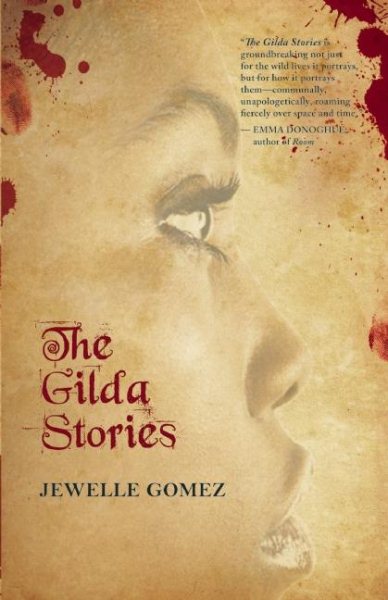The Gilda Stories: Expanded 25th Anniversary Edition cover