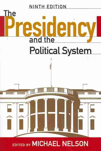 The Presidency and the Political System cover