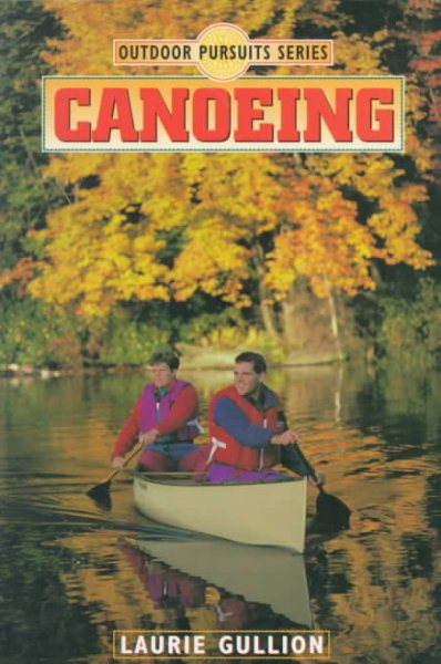 Canoeing (Outdoor Adventures Series) cover