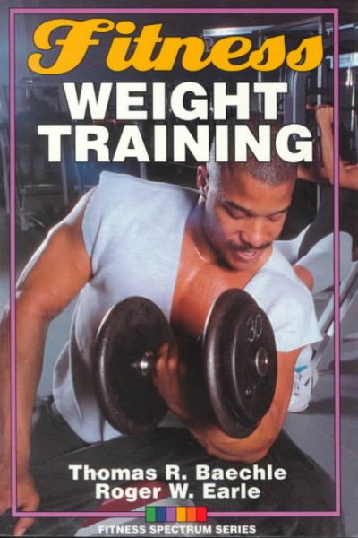Fitness Weight Training (Fitness Spectrum Series) cover