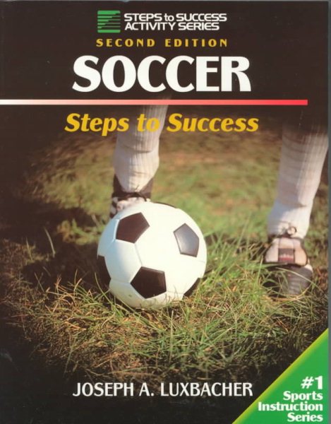 Soccer: Steps to Success (Steps to Success Activity Series) cover