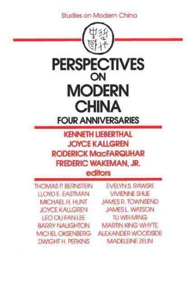 Perspectives on Modern China: Four Anniversaries (Studies on Modern China) cover