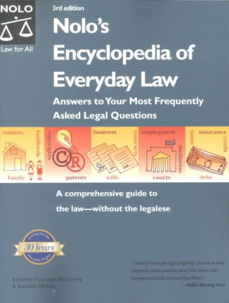 Nolo's Encyclopedia of Everyday Law: Answers to Your Most Frequently Asked Legal Questions (3rd ed) cover