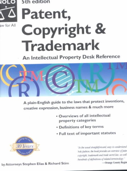 Patent, Copyright & Trademark, Fifth Edition