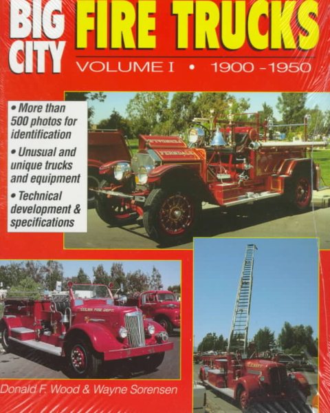 Big City Fire Trucks, Vol. 1: 1900-1950