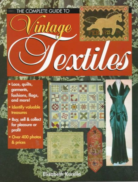 The Complete Guide to Vintage Textiles cover