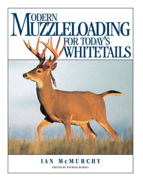 Modern Muzzleloading for Today's Whitetails