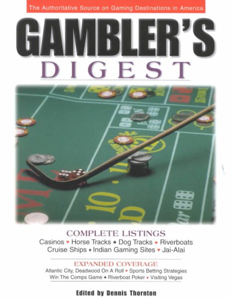 Gambler's Digest: The Authoritative Source on Gaming Destinations in America cover