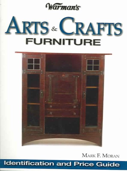 Warman's Arts & Crafts Furniture Price Guide: Identification & Price Guide cover