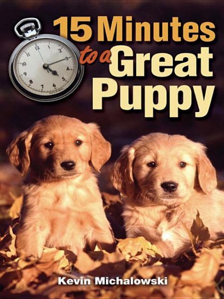 15 Minutes to a Great Puppy cover